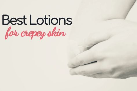 Dry Skin Legs, Crepy Skin, Best Body Cream, Skin Cream Recipes, Crepe Skin, Dry Legs, Creepy Skin, Body Skin Tightening, Best Lotion