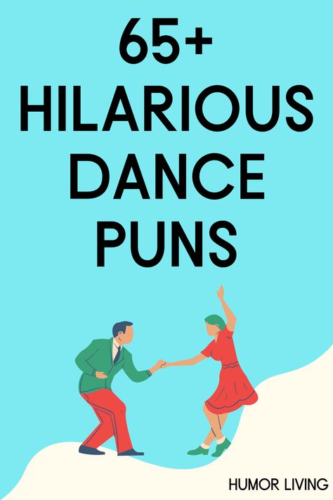 Dance is an excellent way to have fun, express yourself, and exercise. Whether you or someone you know does it, laugh with funny dance puns. Dance With Friends Quotes, Dance Puns Funny, Dance Jokes Funny, Line Dancing Quotes Funny, Funny Dance Captions, Dance Humor Quotes, Dance Captions Instagram Funny, Dance Quotes Funny, Dance Puns