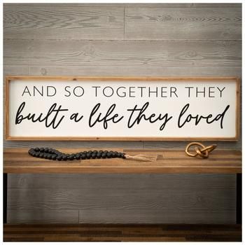 Living Room Sayings Quote Wall Decor, Black White Brown Home Decor, Cute Wooden Signs For The Home, And So Together They Built A Life Sign, Modern Country Wall Decor, Family Name Wall Decor, Family Quotes For Wall Decor, Wood Wall Signs, Cozy Farmhouse Living Room Decor