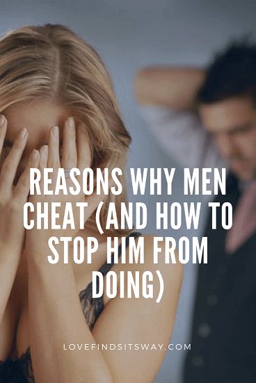 Reasons Why Men Cheat (And How To Stop Him From Doing) Why Do Men Cheat, Why Men Lie, Why Men Cheat, What Do Men Want, Cheating Men, Afraid Of Commitment, Basic Japanese, Romance Tips, Make Him Chase You