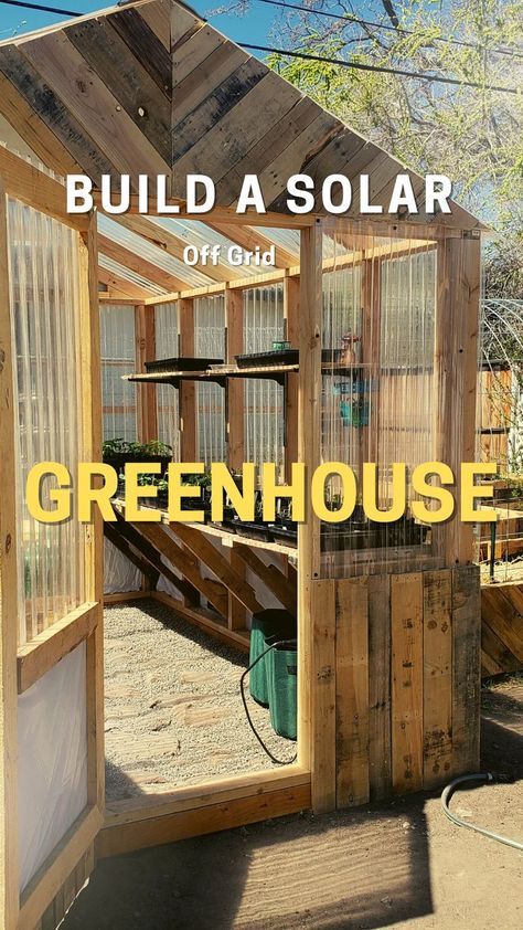 Solar Greenhouse, Diy Greenhouse Plans, Outdoor Greenhouse, Greenhouse Shed, Build A Greenhouse, Home Greenhouse, Backyard Greenhouse, Small Greenhouse, Greenhouse Plans