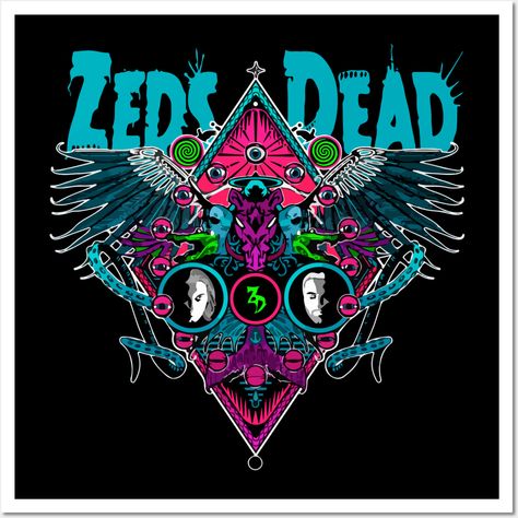 Zeds Dead -- Choose from our vast selection of art prints and posters to match with your desired size to make the perfect print or poster. Pick your favorite: Movies, TV Shows, Art, and so much more! Available in mini, small, medium, large, and extra-large depending on the design. For men, women, and children. Perfect for decoration. Zeds Dead, State Artwork, Bbc Radio 1, Bbc Radio, Dubstep, By Your Side, Bbc, The Day, Audio