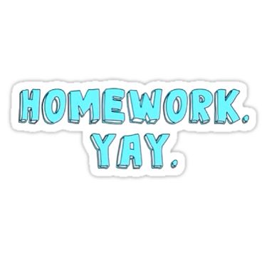 "Homework sticker" Stickers by lifeisgood1 | Redbubble Label Aesthetic, Homework Aesthetic, Notebook Label, Doodles Stickers, Laptop Case Stickers, Cute Laptop Stickers, School Labels, Tumblr Stickers, How To Make Stickers