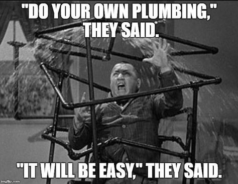 Plumbing Humor, Fathers Day Post, Plumber Humor, Water Heater Repair, Plumbing Problems, Plumbing Services, Energy Conservation, Funny Picture Quotes, Call Backs