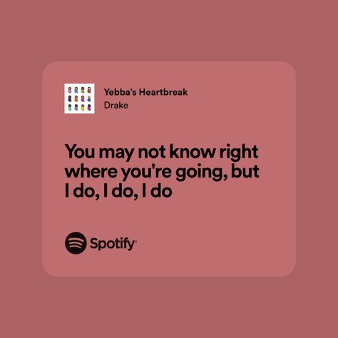 Yebba's Heartbreak -Drake spotify lyrics aesthetic Yebbas Heartbreak Lyric, Yebbas Heartbreak Album Cover, Yebbas Heartbreak, Drake Spotify, Spotify Lyrics Aesthetic, Heartbreak Lyrics, Lyrical Quotes, Drakes Songs, Drake Photos