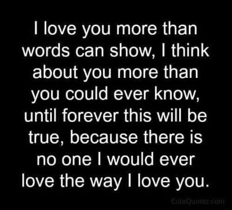 I love u more than words Now Quotes, Love Quotes For Him Romantic, Words Love, Soulmate Love Quotes, Love Quotes For Her, Cute Love Quotes, Romantic Love Quotes, More Than Words, Love You More Than