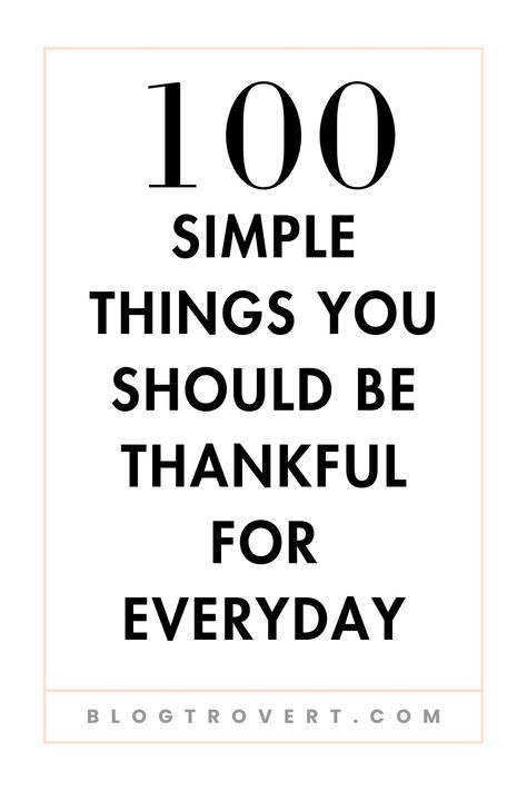 Thing To Be Grateful For, Things I’m Thankful For, What To Be Thankful For, Words Of Gratitude Be Thankful, Things Im Grateful For List, Things To Be Thankful For List Of, Thankful List Ideas, Things To Be Grateful For List Of, What Are You Thankful For