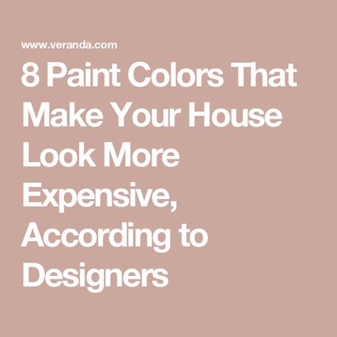 8 Paint Colors That Make Your House Look More Expensive, According to Designers Tan Paint Colors, Moody Office, Tan Paint, Interior Wall Colors, Shoji White, Popular Paint Colors, Off White Paints, Kitchen Wall Colors, Feel Good Stories