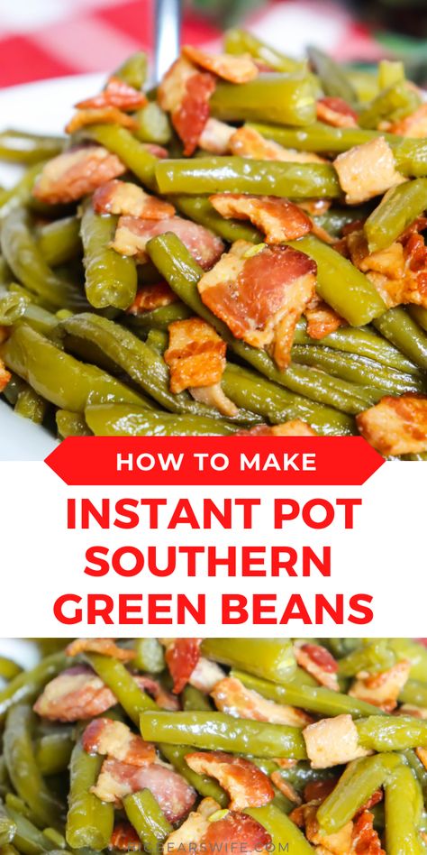 Green Beans Instant Pot, Beans Instant Pot, Canned Beans Recipe, Southern Style Green Beans, Smothered Green Beans, Southern Green Beans, Italian Green Beans, Southern Greens, Snap Beans