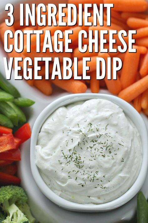 Ranch Vegetable Dip Recipe, Ranch Vegetable Dip, Cottage Cheese Nutrition Facts, Cottage Cheese Ranch, Creative Plating, Vegetable Dip Recipe, Cottage Cheese Dips, Vegetable Dips, Vegetable Dip