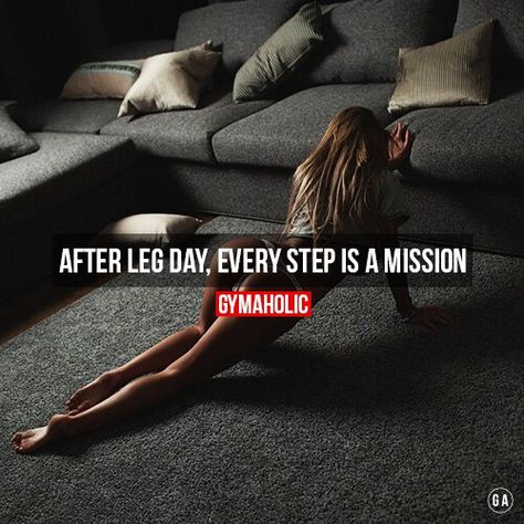 Leg Day Humor, After Leg Day, Motivație Fitness, Fit Girl Motivation, Gym Quote, Motivational Pictures, Body Motivation, Leg Day, Workout Humor