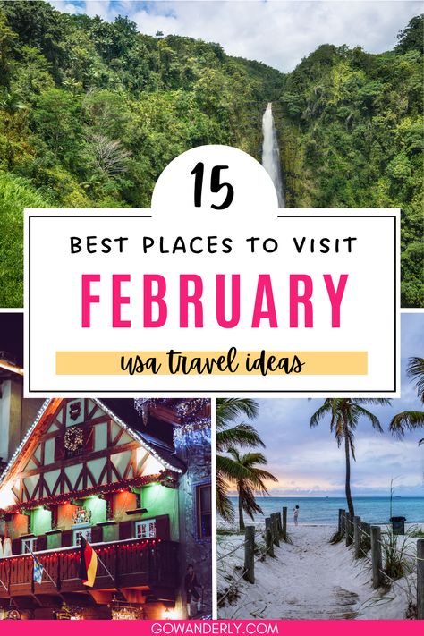 Discover the best places to visit in the US this February for an unforgettable winter getaway. Best Winter Getaways In Us, Usa Weekend Trips, Best Anniversary Trips In The Us, Cheap Trips In The Us, Mini Moon Destinations Usa, Best February Vacation Destinations, Romantic Winter Getaways In The Us, Warm Places To Travel In February, Us Vacations With Kids