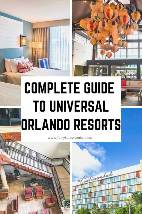 Complete Guide to Universal Orlando Resort Hotels - Fairytale Wonders Universal Hotels Orlando, Universal Studios Orlando Hotels, Universal Resorts Orlando, Universal Studios Hotels, Universal Studios Orlando Planning, Universal Florida, Universal Studios Orlando Trip, Cabana Bay Beach Resort, Universal Resorts