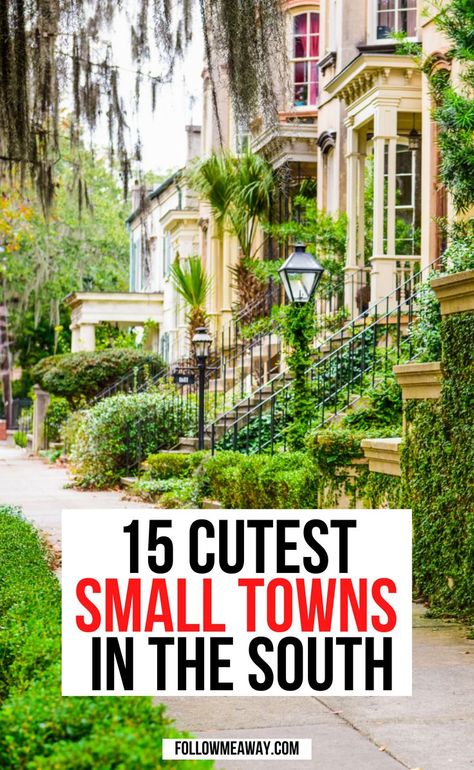 15 Cutest Small Towns in The South, USA | cutest small towns in the south | small towns in the south | beautiful places in the us small towns | southern small town | best southern small towns… More Beautiful Places In The Us, South Usa, Southern United States, Small Towns Usa, Southern Travel, Road Trip Places, Small Town America, Southern Cities, Dream Travel Destinations