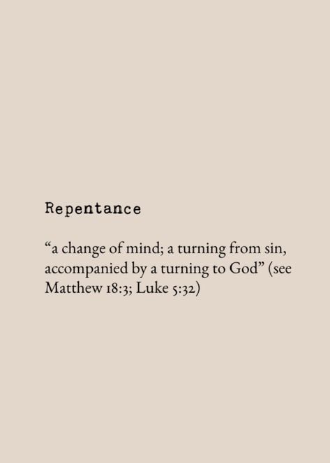 True Repentance Quotes, Scripture About Repentance, Repentance Wallpaper, Repent Wallpapers, Bible Verse About Repentance, Bible Verse For Repentance, Repentance Verses, Bible Verse Repentance, Repentance Quotes Bible