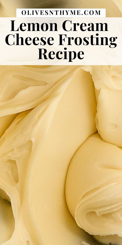 Lemon Cheesecake Frosting, Lemon Cream Cheese Cake Filling, Cream Cheese Frosting With Lemon Juice, Lemon Cream Frosting, Lemon Frosting Cream Cheese, Lemon Curd Cream Cheese Frosting, Best Lemon Frosting Recipe, Lemon Icing For Cupcakes, Lemon Ermine Frosting