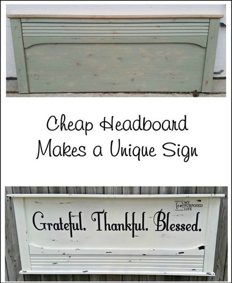 cheap headboard makes a unique DIY sign grateful thankful blessed MyRepurposedLife.com Stenciled Headboard, Headboard Sign, Distressed Headboard, Cheap Headboard, Thrift Store Diy Projects, Repurposed Headboard, Headboard Projects, Headboard Benches, Large Headboard