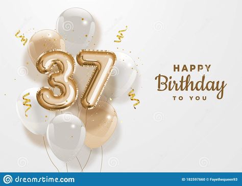 Happy 37th birthday gold foil balloon greeting background. 37 years anniversary #Sponsored , #birthday, #gold, #years, #foil, #Happy Happy 37th Birthday Wishes, Happy 37th Birthday, Happy Birthday Wishes For Him, 37 Birthday, 37th Birthday, Birthday Wishes For Him, Gold Foil Balloons, 95 Birthday, Birthday Gold