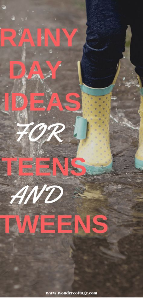 rainy day ideas for teens and tweens Rainy Day Outdoor Activities, Outside Rainy Day Activities, Activities For Rainy Days For Kids, Raining Day Activities For Kids, Easy Rainy Day Activities For Kids, Things To Do Inside On A Rainy Day, Crafts To Do On A Rainy Day, Rainy Day Ideas For Kids, Rained Out Birthday Party Ideas