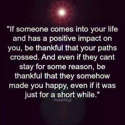 I'm so glad you came into my life, but it wasn't even near long enough!  I love & miss you with all of my heart! Fina Ord, A Course In Miracles, Be Grateful, A Quote, True Words, The Words, Great Quotes, Relationship Quotes, Inspirational Words