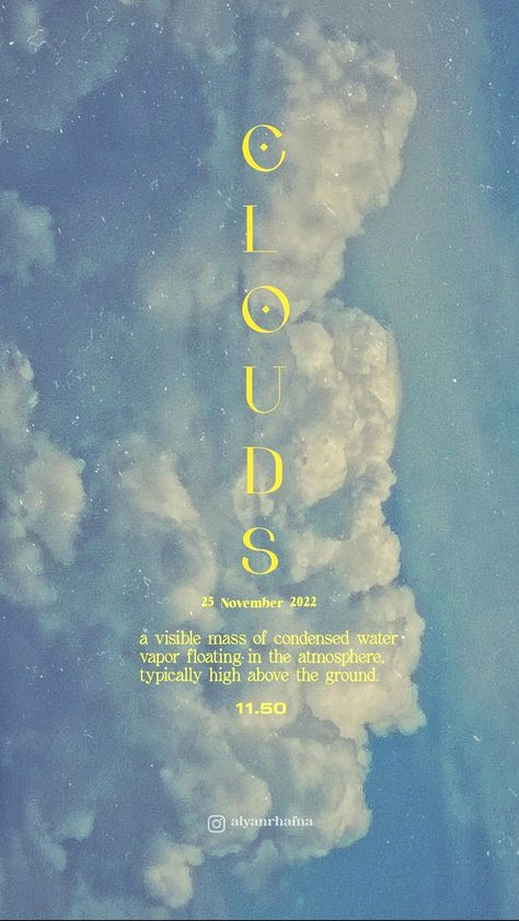 about clouds #canvaalphabetletter Cloud 9 Graphic Design, Blue Typography Poster, Cloud Poster Design, Cloud Logo Aesthetic, Blue Cloud Aesthetic, Clouds Graphic Design, Cloud Branding, Dreamy Graphic Design, Sky Branding