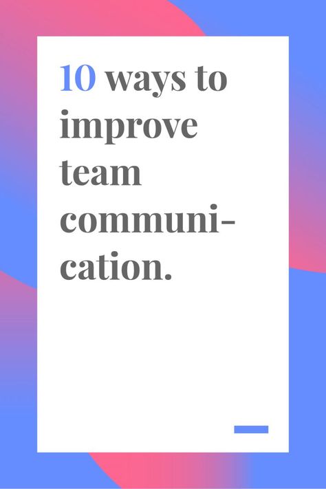 10 Ways to Improve Team Communication - Teamweek Blog How To Become A Leader At Work, Communication Quotes Workplace, Supervisor Tips First Time, Wellness Workplace, Communication At Work, Leadership Training Activities, Communication Leadership, Work Leadership, Employee Communication