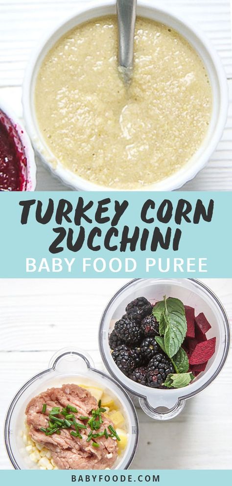 Let's get down to business - this Turkey, Corn + Zucchini Baby Food Puree is filled with fresh sweet corn, sun ripened zucchini, zesty chives and some ground turkey for some extra protein! #mealbaby #summer #meat Zucchini Baby Food, Meat For Babies, Meat Baby Food, Corn Zucchini, Food Recipes Dinner, Baby Food Puree, Easy Baby Food Recipes, Baby Cooking, Extra Protein