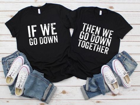 Couple Shirts Relationships, Couples Shirts Matching, Matching Shirts Couple, Cousins Shirts, Best Friend Matching Shirts, Funny Matching Shirts, Shirts For Couples, Best Friend T Shirts, Funny Couple Shirts