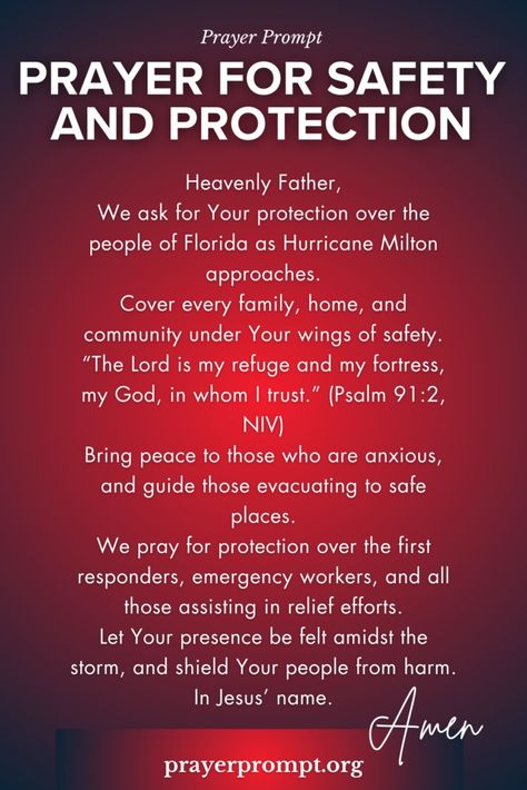 Prayers for Florida Amidst Hurricane Milton Prayers For Florida, Prayer For Safety And Protection, Invocation Prayer, Prayer For Safety, Psalm 91 2, Room Quotes, Peace And Healing, Salvation Prayer, Easter Prayers