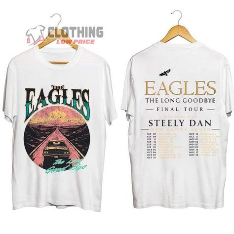 The Eagles Band, Eagles T Shirt, Long Goodbye, Girl Power Tee, Eagles Band, The Long Goodbye, Cowichan Sweater, Slogan Shirts, Club Sweatshirts