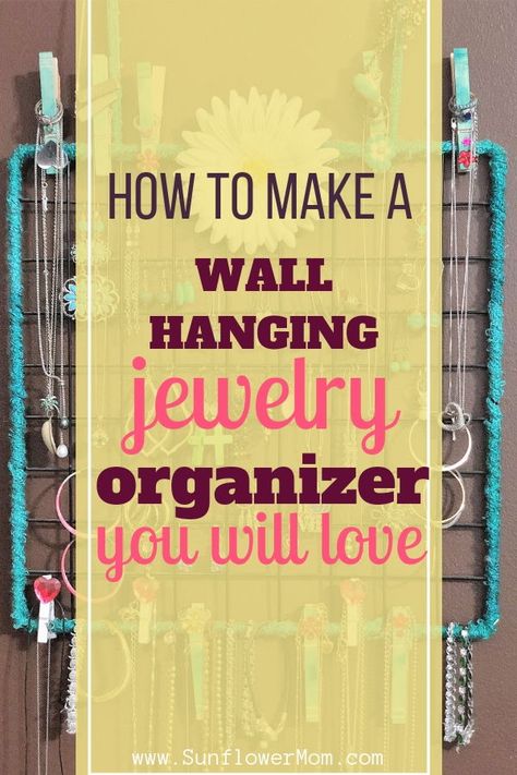 Step by step instructions on how to easily make a wall hanging jewelry organizer that will last for years. This jewelry organizer is the easiest way to organize and display all your jewelry. #DIY #Etsy #Handmade #DIYProjects #EtsySeller #DIYCrafts #SunflowerMom Diy Jewelry Wall, Wall Hanging Jewelry Organizer, Necklace Organizer Diy, Diy Jewelry Hanger, Jewelry Organizer Diy Wall, Wand Organizer, Necklace Hanger, Diy Jewelry Display, Diy Jewelry Holder