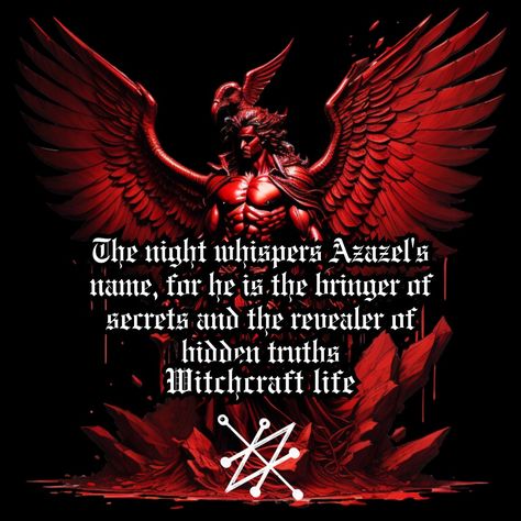 Azazel Demon, Demonic Quotes, Ancient Demons, Nurture Yourself, Night Whispers, Joel Kinnaman, Hidden Truths, Divine Masculine, Channeled Message