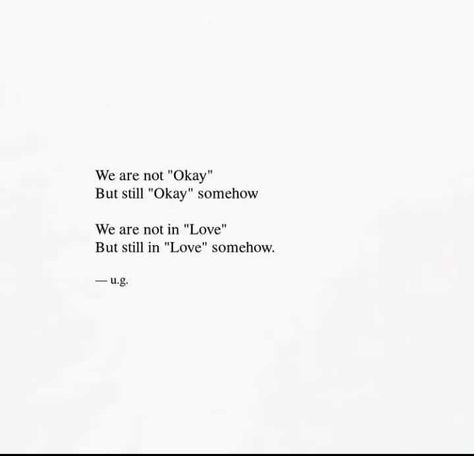 And life goes on somehow📌️ After All Life Goes On Quotes, Go For It Quotes, Still In Love, Life Is Hard, Life Goes On, Its Okay, Life Is, Life Quotes, How Are You Feeling