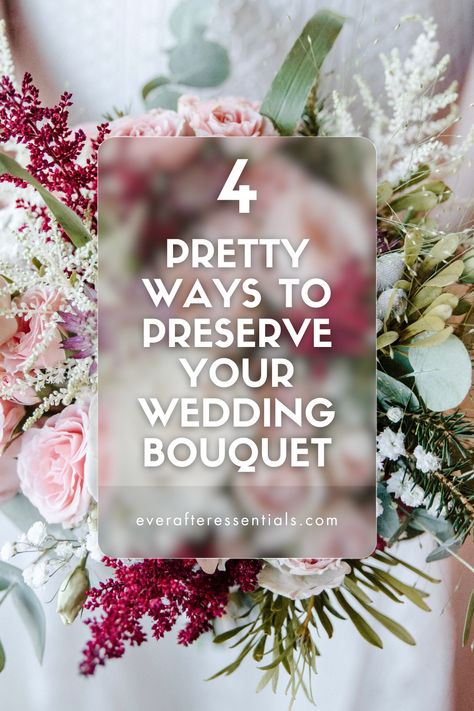 Bouquet Preservation Ideas How To Keep Your Wedding Bouquet, How To Preserve A Bridal Bouquet, Bouquet Saving Ideas, How To Keep Wedding Bouquet, Save Bridal Bouquet, Preserve Bouquet Diy, How To Preserve Bouquet, Bridal Bouquet After Wedding, How To Dry Wedding Bouquet