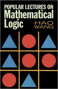 Popular Lectures on Mathematical Logic Dover Books on Mathematics: Amazon.co.uk: Hao Wang: Books Statistics Math, Mathematical Logic, Advanced Mathematics, Math Book, Systems Theory, Math Talk, Learning Mathematics, 100 Books To Read, Physics And Mathematics