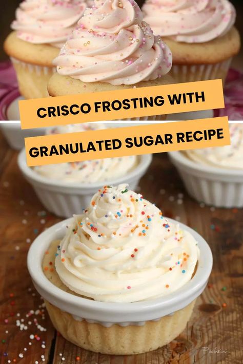 Crisco Icing Recipe, Crisco Frosting Recipe, Frosting With Granulated Sugar, Buttercream Icing For Cupcakes, Stable Frosting, Granulated Sugar Glaze, Crisco Frosting, Granulated Sugar Icing, Frosting Without Powdered Sugar