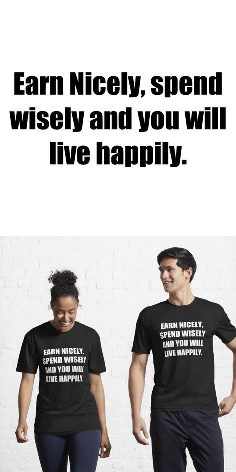 Earn Nicely, spend wisely and you will live happily. - Auliq Ice - #banking, #career-development, #career-quotes, #careers, #happiness, #happiness-quotes, #inspirational-quotes, #investment-advice, #investment-banking, #investments, #job-seeking, #joblessness, #money, #money-not-happiness, #money-quotes, #salary, #talents, #wealth, #wealth-quotesquotes #gift #t-shirts #stickers First Salary Quotes, Salary Quotes, First Salary, Romance Quotes, This Is Your Life, Knowledge Quotes, Philosophy Quotes, Truth Quotes, Know Nothing