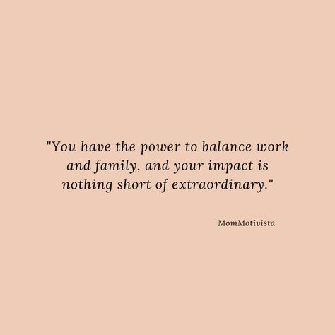 Mom Work Life Balance Quotes, Boss Mom Quotes, Mom Boss Quotes, Work Life Balance Quotes, Life Balance Quotes, Mompreneur Quotes, Balance Quotes, Working Mom Quotes, Mum Quotes