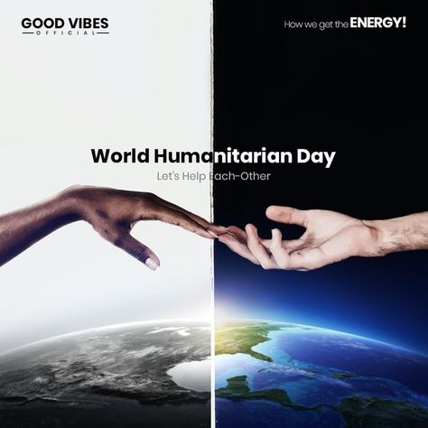 World Humanitarian Day, International Day, Public Health, Good Vibes, Motivational Quotes, How To Memorize Things, Energy, Let It Be