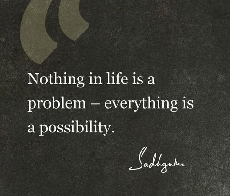 Yogi Quotes, Sensible Quotes, Sadhguru Quotes, Mystic Quotes, Tiny Quotes, Yourself Quotes, General Quotes, Inpirational Quotes, Guru Quotes