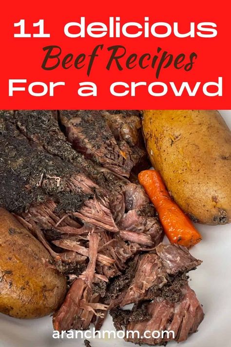 Beef Meals For A Crowd, Roast Beef For A Crowd, Crock Pot Dinner For A Crowd, Easy Meat Recipes For A Crowd, Cooking For 10 People Dinners, Beef For A Crowd Main Courses, Meat To Feed A Crowd, Main Meat Dishes For A Crowd, Crockpot Meat For A Crowd