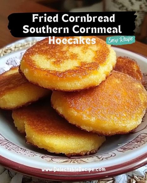 How Cake Cornbread, Southern Cornbread Hoecakes, Cornbread With Milk, Fried Cornbread Southern Hoecakes, Fried Cornbread Hoecakes, Cornbread Recipe With Cornmeal, Southern Cornmeal Hoecakes Recipe, Southern Fried Pies, Fried Cornbread Cakes