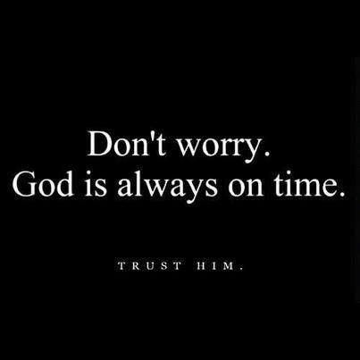 Positive Quote Poster! God Is Always On Time, Vertrouw Op God, Always On Time, Ayat Alkitab, Religious Quotes, Spiritual Inspiration, Verse Quotes, Quotes About God, Trust God