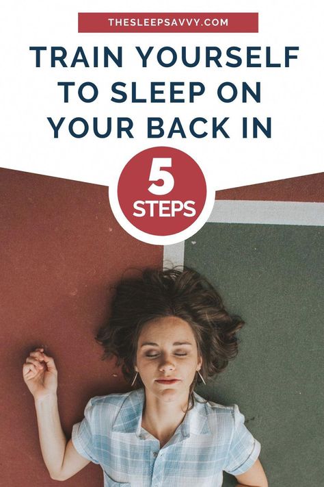 Learn how to train yourself to sleep on your back in 5 easy steps! Why should I? So you can avoid heartburn, shoulder pain, and even pre-mature wrinkles! Sleeping On Your Back, How To Sleep On Your Back, Savasana Pose, Sleeping On Back, Sleep On Your Back, Sleep Posture, Fetal Position, How To Sleep, Ways To Sleep