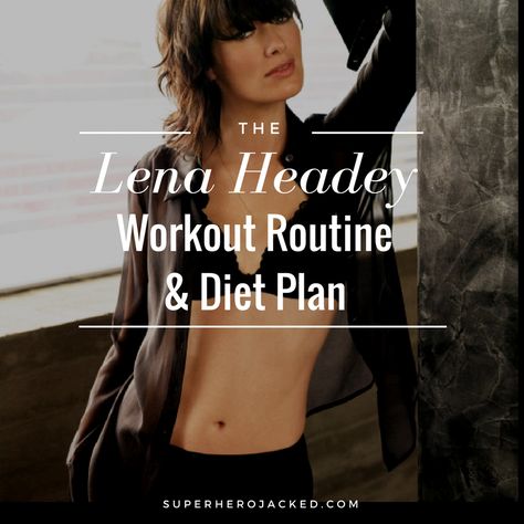 Lena Headey Workout Scarlett Johansson Workout, Celebrity Workout Routine, Superhero Workout, Lena Headey, Ju Jitsu, Celebrity Workout, Black Widow, Scarlett Johansson, Fitness Diet