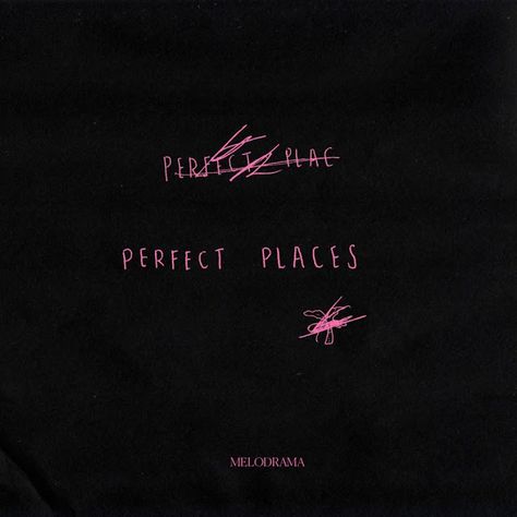 Kiss from a Rose: Lorde "Perfect Places" Perfect Places Lorde, Lorde Tattoo, Melodrama, Music Mood, Lp Albums, Lorde, Aesthetic Images, Chorus, Music Stuff