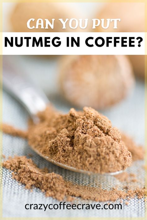 Spices For Coffee, Nutmeg Coffee Recipe, Coffee Recipes Hot, Java Burn Coffee, Espresso Recipes, Coffee Ingredients, Coffee Review, Burnt Coffee, Coffee Granules