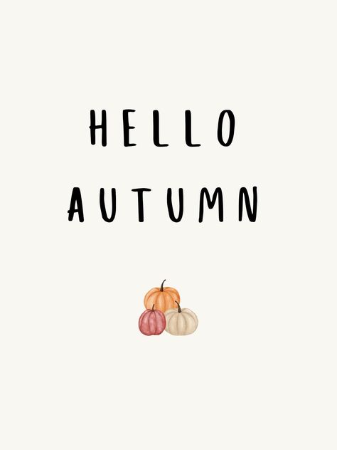 Hello Autumn House Wall print Autumn Is Here, Hello Fall Wallpapers, Coquette Wallpapers, Autumn Prints, October Aesthetic, Autumn House, Autumn Phone Wallpaper, October Wallpaper, First Day Of Autumn