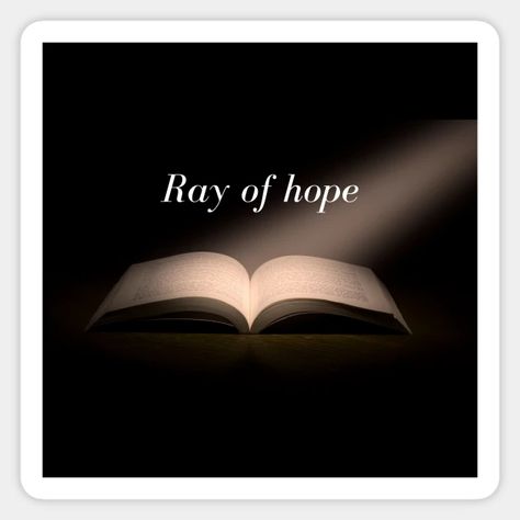 Ray of hope - Believe in faith quotes - Ray Of Light - Sticker | TeePublic Ray Of Hope, Light Quotes, Ray Of Light, Light Rays, Hope Quotes, Art Trends, Quote Stickers, The Way You Are, Kids Magnets