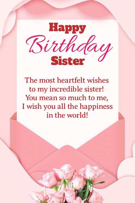 Sister Birthday Status, For Brother Birthday Wishes, Happy Birthday Big Sister, Islamic Birthday Wishes, Birthday Messages For Sister, Birthday Greetings For Sister, Happy Birthday Wishes Sister, Happy Birthday Sister Quotes, Cute Birthday Wishes